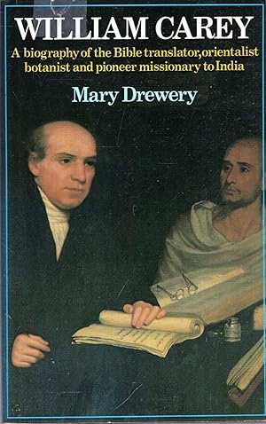 Imagen del vendedor de William Carey: Shoemaker and missionary a la venta por Pendleburys - the bookshop in the hills
