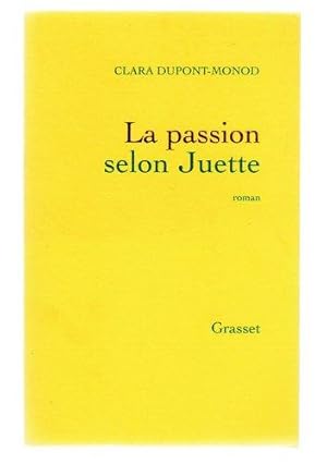 Image du vendeur pour LA PASSION SELON JUETTE mis en vente par Livres Norrois