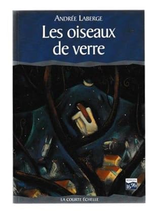 Seller image for Les Oiseaux De Verre for sale by Livres Norrois