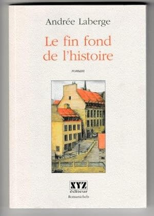 Imagen del vendedor de LE FIN FOND DE L HISTOIRE a la venta por Livres Norrois