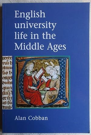 Bild des Verkufers fr English university life in the Middle Ages zum Verkauf von VersandAntiquariat Claus Sydow