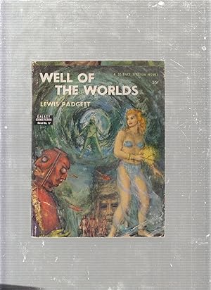 Bild des Verkufers fr Well Of The Worlds (Galaxy Science Fiction Novel No. 17) zum Verkauf von Old Book Shop of Bordentown (ABAA, ILAB)
