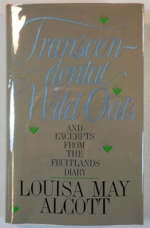 Seller image for Transcendental Wild Oats and Excerpts from the Fruitlands Diary for sale by Resource Books, LLC