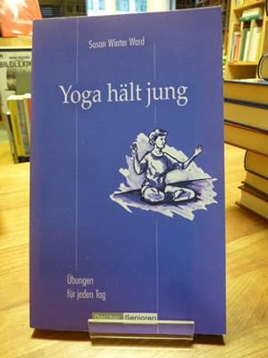 Bild des Verkufers fr Yoga hlt jung - bungen fr jeden Tag, aus dem Amerikanischen von Birgit Ermlich-Heinen, zum Verkauf von Antiquariat Orban & Streu GbR