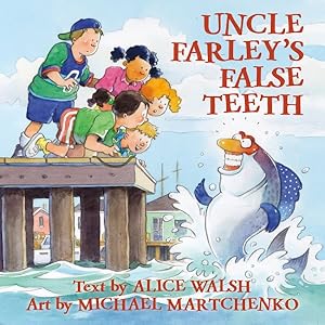 Seller image for Uncle Farley's False Teeth for sale by GreatBookPrices