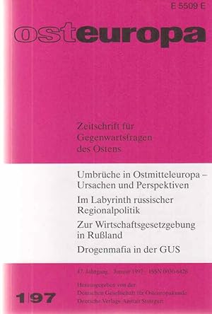 1 / 1997. osteuropa. Zeitschrift für Gegenwartsfragen des Ostens. 47. Jahrgang.