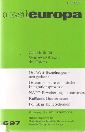 6 / 1997. osteuropa. Zeitschrift für Gegenwartsfragen des Ostens. 47. Jahrgang.