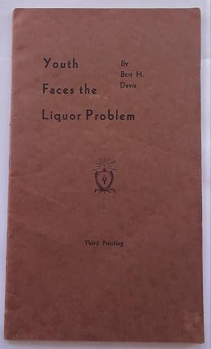 Youth Faces the Liquor Problem