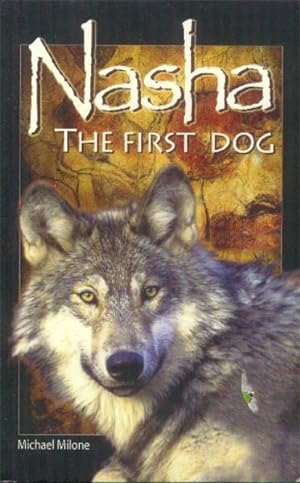 Seller image for Nasha; the First Dog for sale by Paperback Recycler