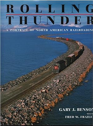 Seller image for Rolling Thunder: A Portrait of North American Railroading for sale by Culpepper Books