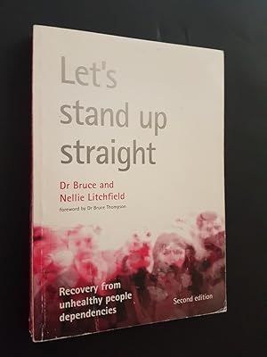 Let's Stand Up Straight : Recovery from Unhealthy People-Dependencies