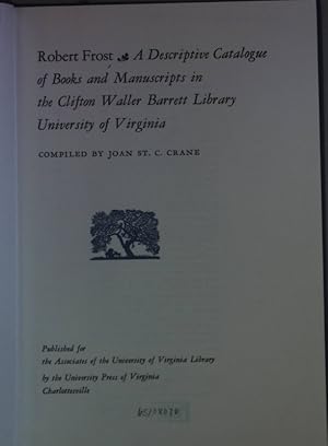 Seller image for A Descriptive Catalogue of Books and Manuscripts in the Clifton Waller Barrett Library, University of Virginia. for sale by books4less (Versandantiquariat Petra Gros GmbH & Co. KG)