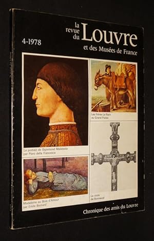 Image du vendeur pour La Revue du Louvre et des muses de France (4- 1978, XXVIIIe anne) : Le portrait de Sigismond Malatesta par Piero della Francesca - Les Frres Le Nain au Grand Palais - Madeleine au bois d'amour par Emile Bernard, etc. mis en vente par Abraxas-libris