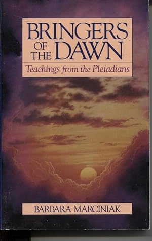 Imagen del vendedor de Bringers of the Dawn. Teaching from Pleiadians. Edited by Tera Thomas a la venta por Dromanabooks