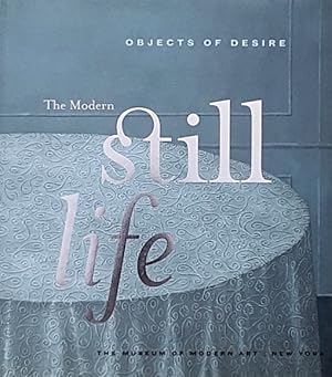 Image du vendeur pour Objects of Desire: The Modern Still Life mis en vente par LEFT COAST BOOKS