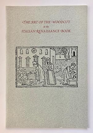 The Art of the Woodcut in the Italian Renaissance Book