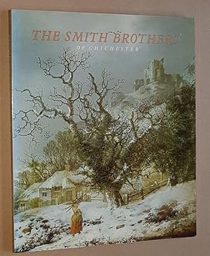 Seller image for The Smith Brothers of Chichester for sale by Nigel Smith Books