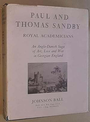 Paul and Thomas Sandby, Royal Academicians: an Anglo-Danish saga of art, love and war in Georgian...