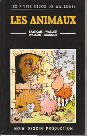 Les animaux. Petit dictionnaire français-wallon, wallon-français.