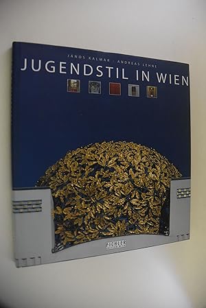 Immagine del venditore per Jugendstil in Wien. Fotogr.: Jnos Kalmr. Text: Andreas Lehne. [Engl. bers.: Gertrude Maurer] venduto da Antiquariat Biebusch