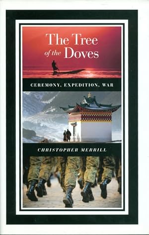 Seller image for The Tree of the Doves: Ceremony, Expedition, War for sale by The Haunted Bookshop, LLC