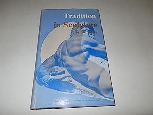 Imagen del vendedor de Tradition in Sculpture a la venta por Paradise Found Books