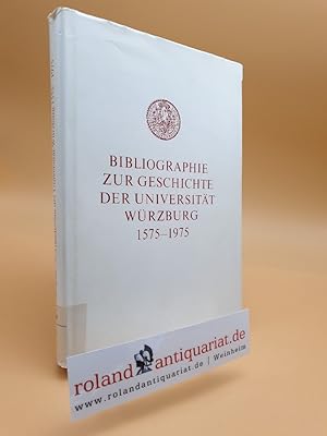 Imagen del vendedor de Bibliographie zur Geschichte der Universitt Wrzburg : 1575 - 1975 ; aus Anlass d. 400. Jahrestages d. ppstl. u. kaiserl. Privilegierung / im Auftr. d. Julius-Maximilians-Univ. hrsg. von Peter Baumgart. Mit e. Geleitw. d. Theodor Berchem. Bearb. von Werner Engelhorn. Mit e. Einl. von Peter Baumgart "400 Jahre Privilegierung der Julius-Universitt zu Wrzburg 1575 - 1975" a la venta por Roland Antiquariat UG haftungsbeschrnkt