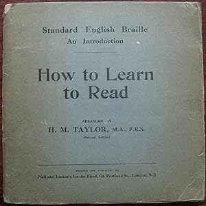 Standard English Braille An Introduction. How to Learn to Read