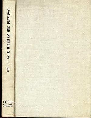 Imagen del vendedor de Conservative Crisis and the Rule of the Law: Attitudes of Bar and Bench 1887-1895 a la venta por Dorley House Books, Inc.