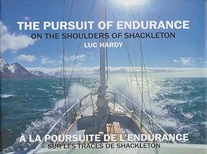 THE PURSUIT OF ENDURANCE; On The Shoulders Of Shackleton