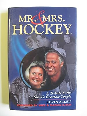 Mr. & Mrs. Hockey: A Tribute to the Sport's Greatest Couple
