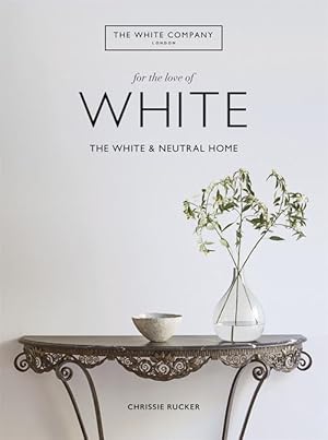 Image du vendeur pour The White Company, For the Love of White (Hardcover) mis en vente par Grand Eagle Retail