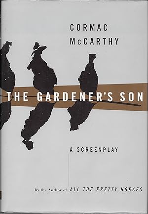 The Gardener's Son: A Screenplay