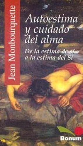 Image du vendeur pour Autoestima Y Cuidado Del Alma: De La Estima De Si A La Estima Del Si (Spanish Edition) mis en vente par Von Kickblanc