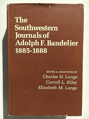 Bild des Verkufers fr The Southwestern Journals of Adolph F. Bandelier, 1885-1888 zum Verkauf von aspen ridge