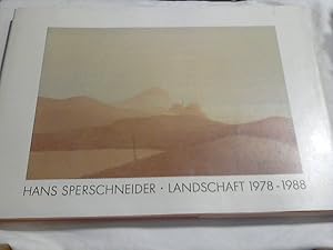 Hans Sperschneider, Landschaft 1978 - 1988. - signiert - hrsg. von Friedrich Wilhelm Sadowsky. Te...