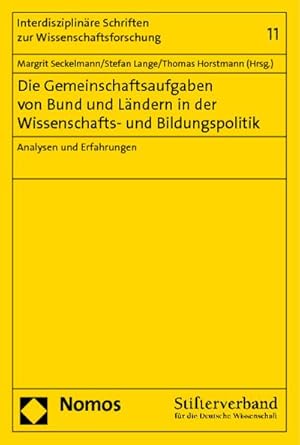 Bild des Verkufers fr Die Gemeinschaftsaufgaben von Bund und Lndern in der Wissenschafts- und Bildungspolitik : Analysen und Erfahrungen zum Verkauf von AHA-BUCH