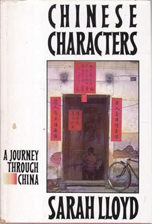 Seller image for Chinese Characters: a Journey Through China for sale by Goulds Book Arcade, Sydney