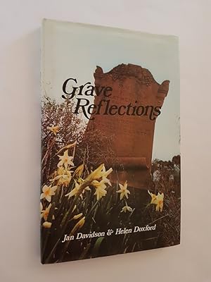 Grave Reflections Vol. 1: An Alphabetical Listing of Burial Sites in the Central Goldfields Regio...