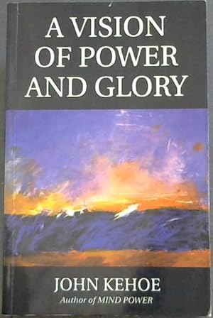Immagine del venditore per A VISION OF POWER AND GLORY venduto da Chapter 1
