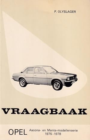 Vraagbaak Opel Ascona- en Manta-modellenserie 1975-1978