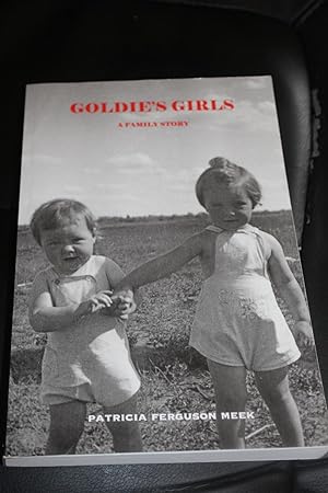 Seller image for Goldie's Girls for sale by Wagon Tongue Books