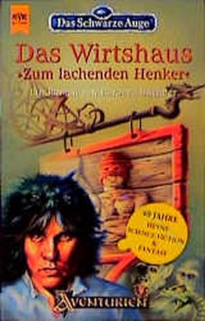 Das schwarze Auge Teil: 46., Das Wirtshaus "Zum lachenden Henker" / Barbara Büchner / Heyne-Büche...