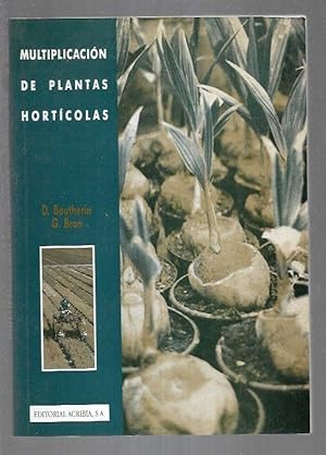 MULTIPLICACION DE PLANTAS HORTICOLAS