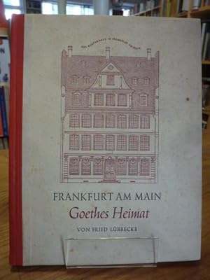 Frankfurt am Main - Goethes Heimat,