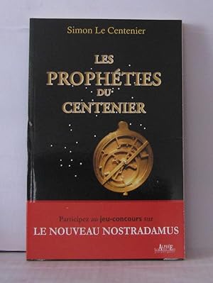 Les Prophéties du Centenier