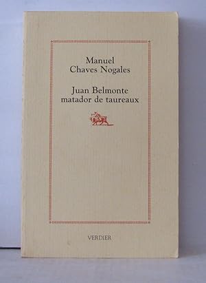 Imagen del vendedor de Juan Belmonte matador de taureaux a la venta por Librairie Albert-Etienne