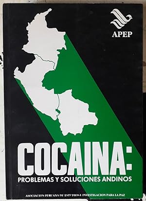 Cocaína: problemas y soluciones andinos