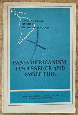 Pan-Americanism: Its Essence And Evolution