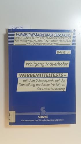 Immagine del venditore per Werbemitteltests : mit dem Schwerpunkt auf der Darstellung moderner Verfahren der Laborforschung venduto da Gebrauchtbcherlogistik  H.J. Lauterbach